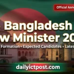 Bangladesh Law Minister 2026 Expected Name & Latest Update