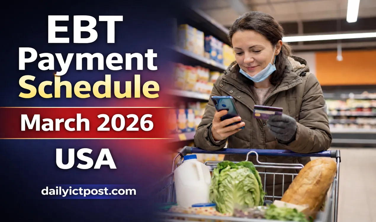 EBT Payment Schedule March 2026 USA SNAP Deposit Dates and Full Calendar