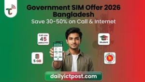 Government SIM Offer 2026 in Bangladesh (Teletalk Bornomala, Agami & Bijoy Explained)