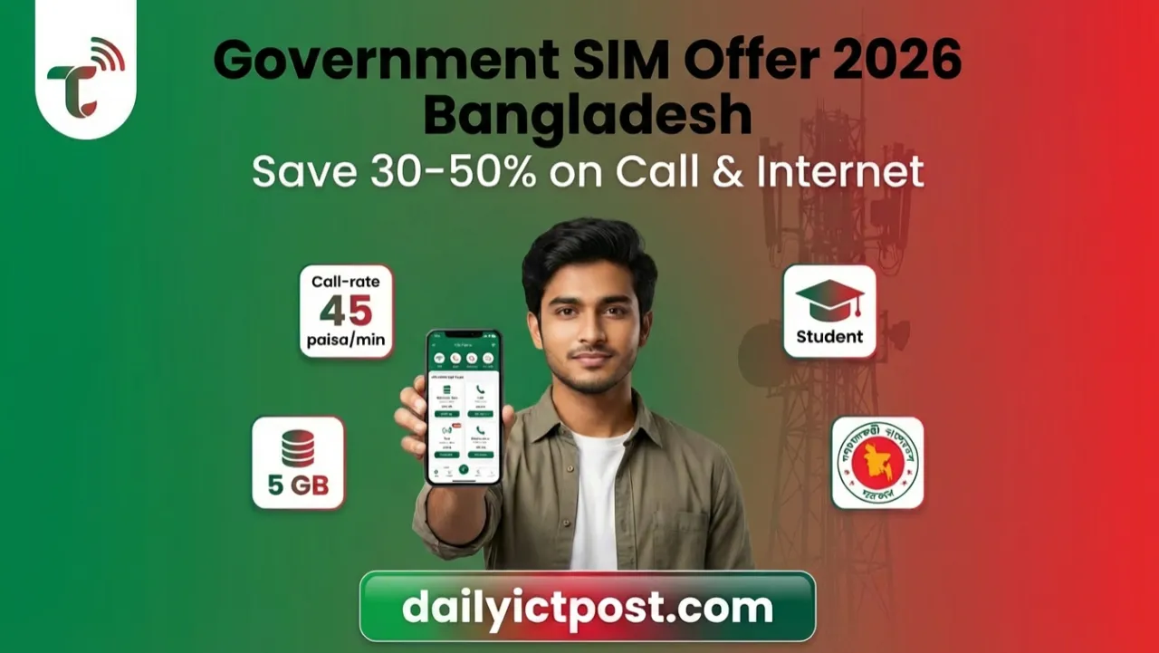 Government SIM Offer 2026 in Bangladesh (Teletalk Bornomala, Agami & Bijoy Explained)