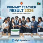 Primary Teacher Result 2026 (Expected Date 7 February)
