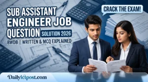 Sub assistant engineer job question solution 2026- উপসহকারী প্রকৌশলী প্রশ্ন সমাধান