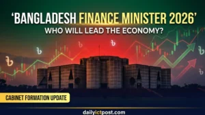 Who Will Be the BD New Finance Minister 2026 Dr Reza Kibria Expected to Lead