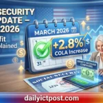 Huge Social Security Cola Update March 2026 2.8% Boost Hits Your March Checks