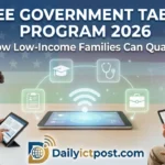 Important Guide Free Government Tablet Program 2026 (Lifeline Eligibility)