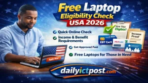 Free Laptop Eligibility Check USA 2026 (Fast Approval Guide + Income Limits)