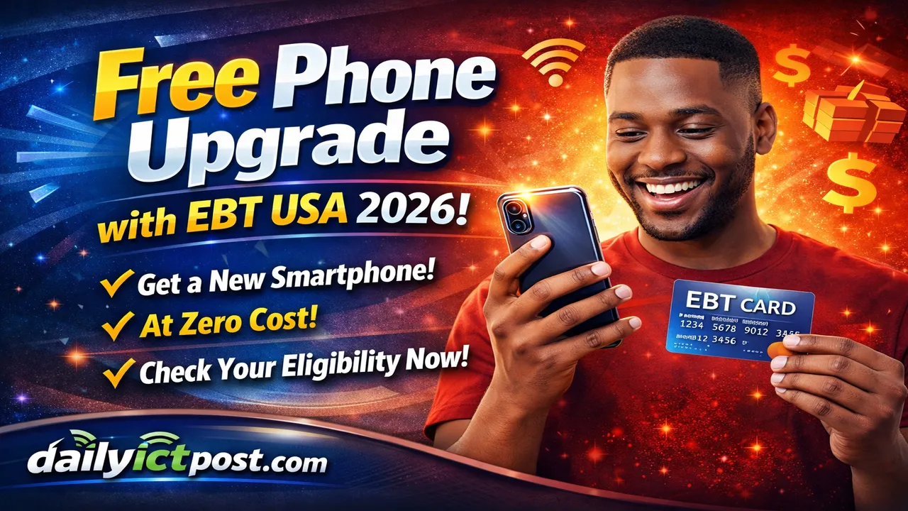 Free Phone Upgrade with EBT USA 2026: Better Smartphone at No Cost