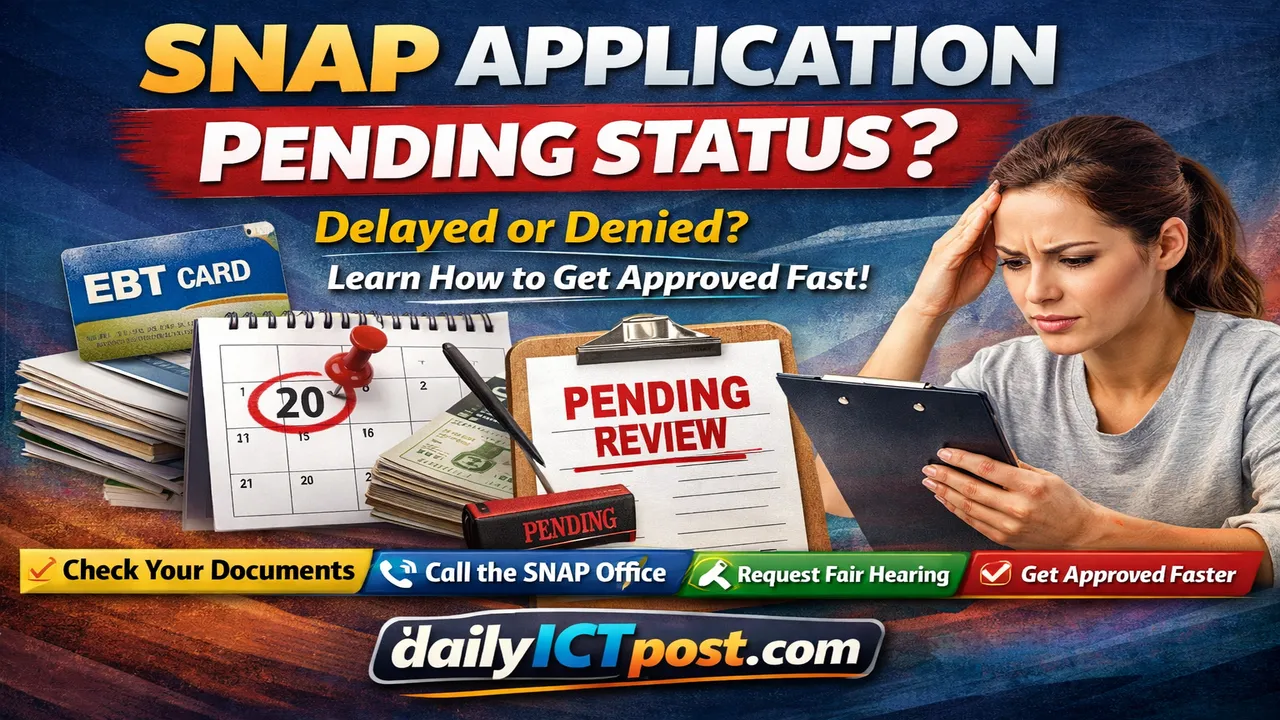SNAP Pending Status Meaning 2026- Fix Delays FAST (Avoid Approval Mistakes)